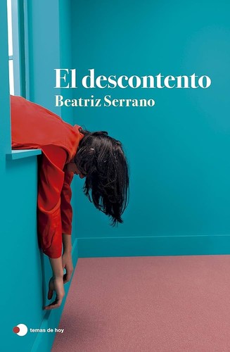 Portada de El descontento, de Beatriz Serrano