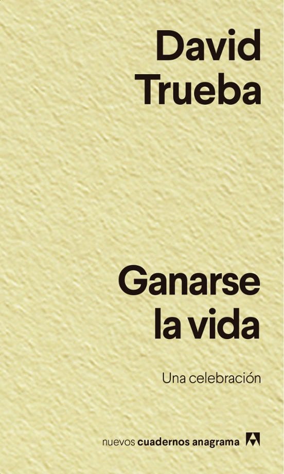 Portada de Ganarse la vida, de David Trueba