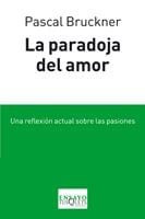 Portada de La paradoja del amor, de Pascal Bruckner