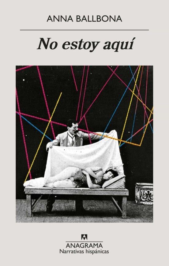 Portada de No estoy aquí, de Anna Ballbona