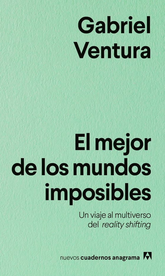 Coberta de El mejor de los mundos imposibles, de Gabriel Ventura