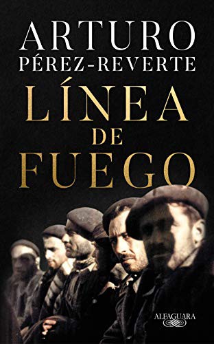 Portada de Línea de fuego, de Arturo Pérez Reverte