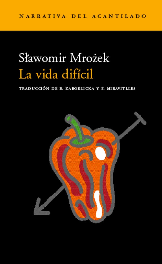 Coberta de La vida difícil, de Sławomir Mrożek