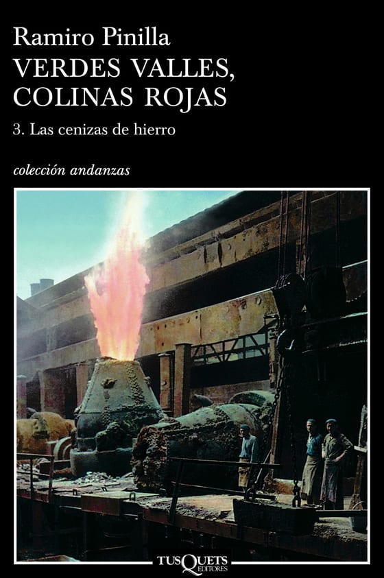 Portada de Verdes valles, colinas rojas 3. Las cenizas del hierro, de Ramiro Pinilla