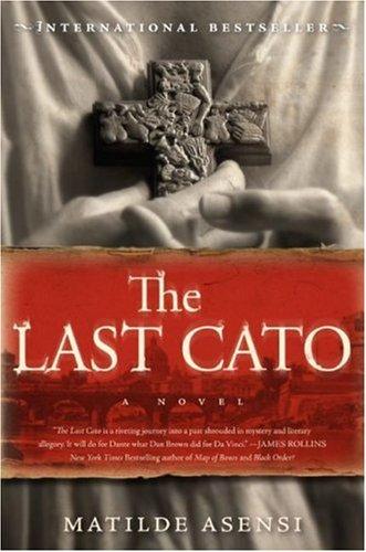 Portada de El último Catón, de Matilde Asensi