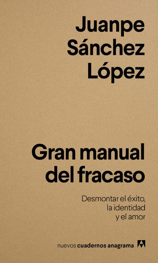 Coberta de Gran manual del fracaso, de Juanpe Sánchez López