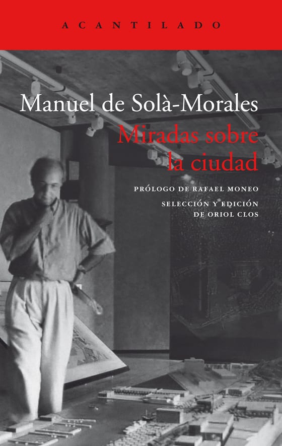 Coberta de Miradas sobre la ciudad, de Manuel de Solà-Morales