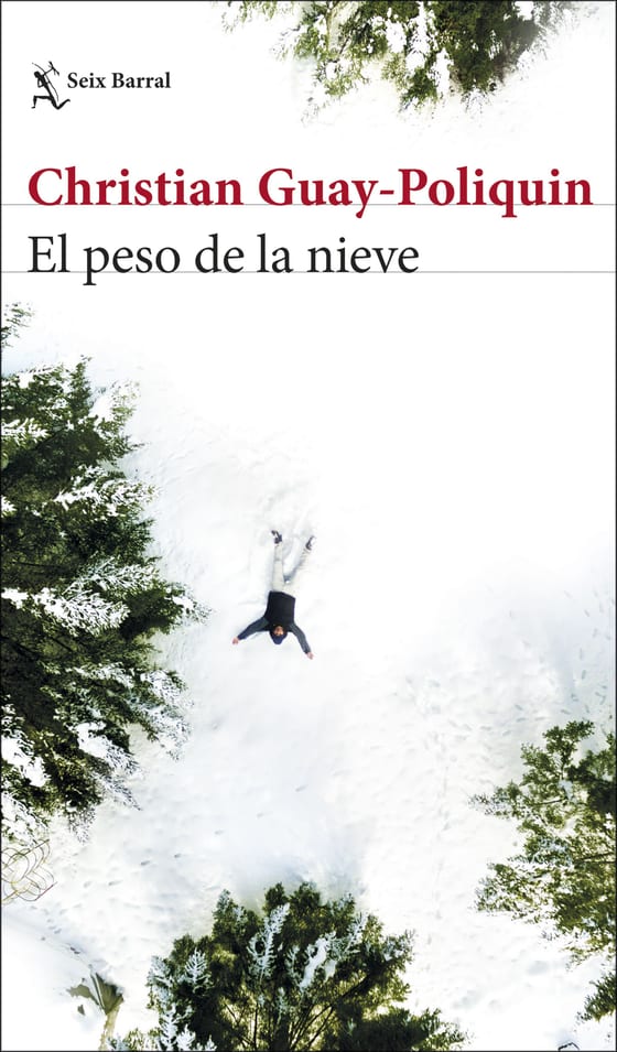 Portada de El peso de la nieve, de Christian Guay-Poliquin