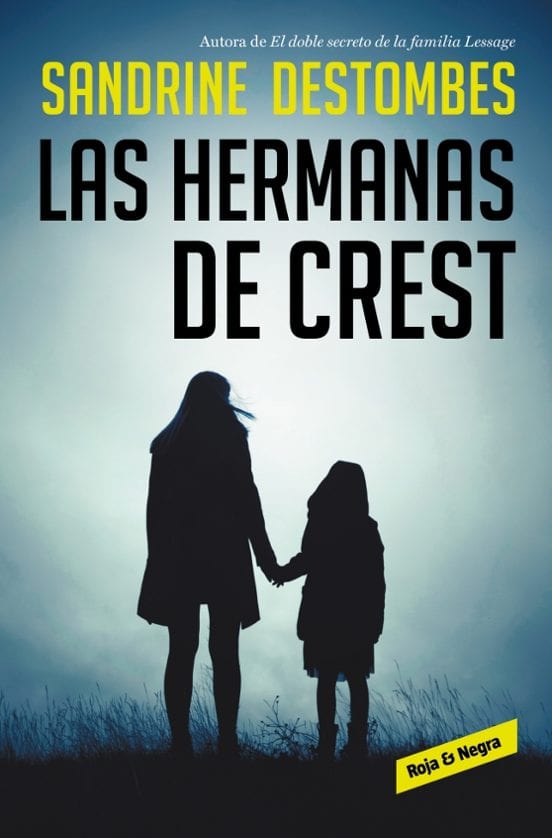 Portada de Las hermanas de Crest, de Sandrine Destombes