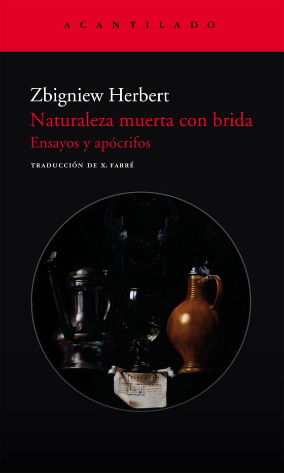 Coberta de Naturaleza muerta con brida, de Zbigniew Herbert