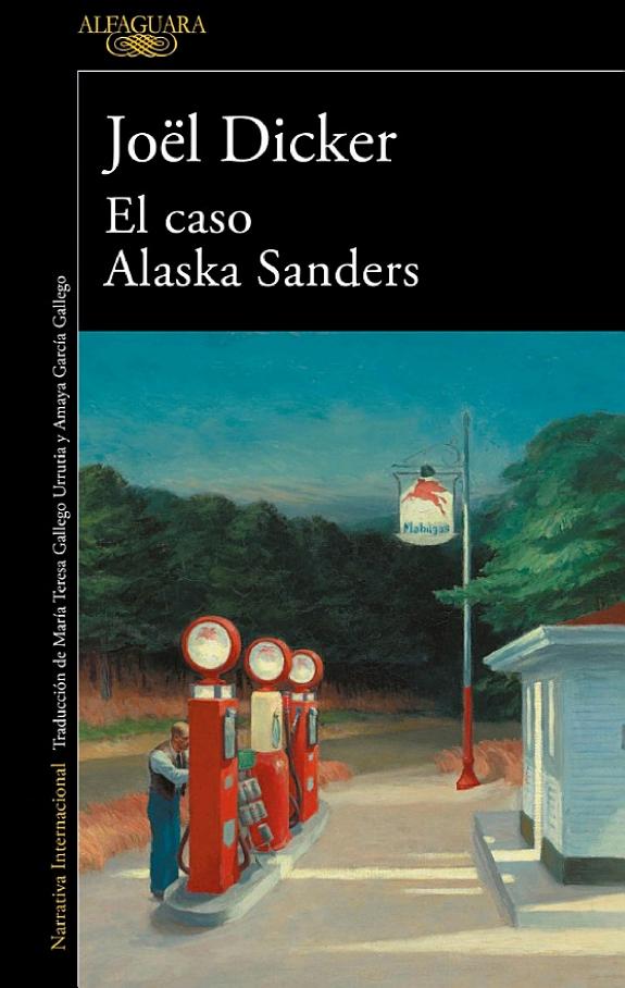 Portada de El caso Alaska Sanders, de Joël Dicker