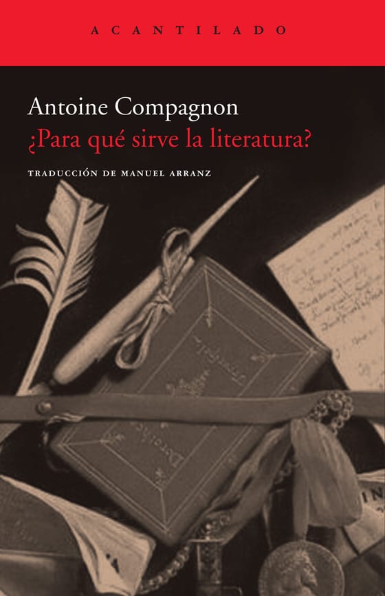 Coberta de ¿Para qué sirve la literatura?, de Antoine Compagnon