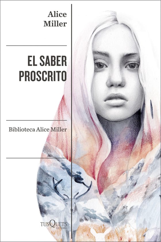 Portada de El saber proscrito, de Alice Miller