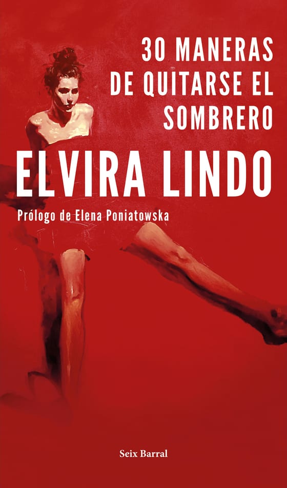 Portada de 30 maneras de quitarse el sombrero, de Elvira Lindo