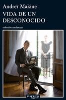 Portada de Vida de un desconocido, de Andreï Makine