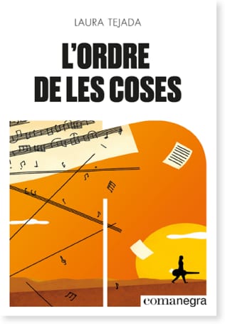 Coberta de L'ordre de les coses, de Laura Tejada