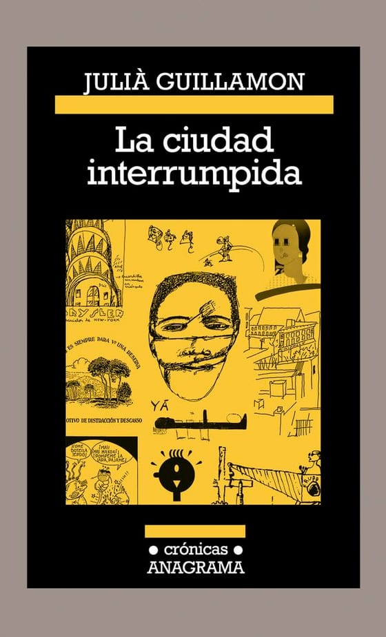 Portada de La ciudad interrumpida, de Julià Guillamon