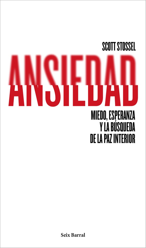 Portada de Ansiedad, de Scott Stossel