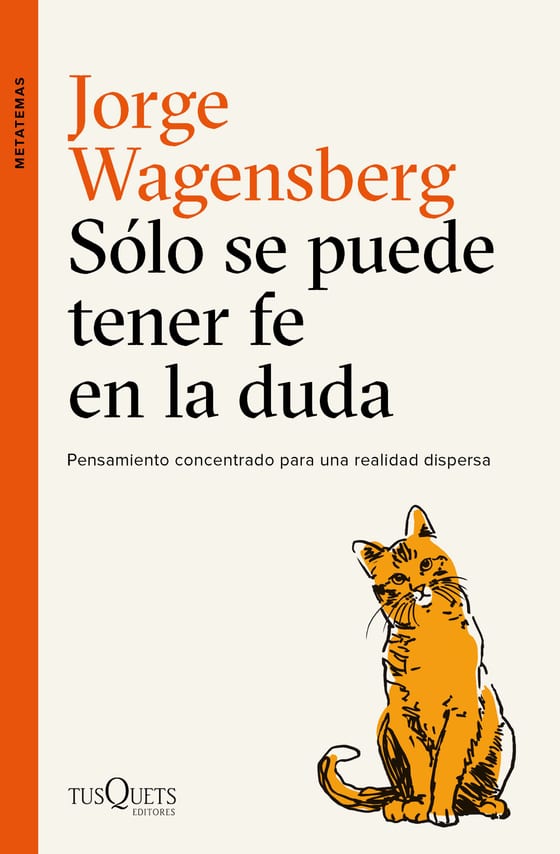 Portada de Sólo se puede tener fe en la duda, de Jorge Wagensberg