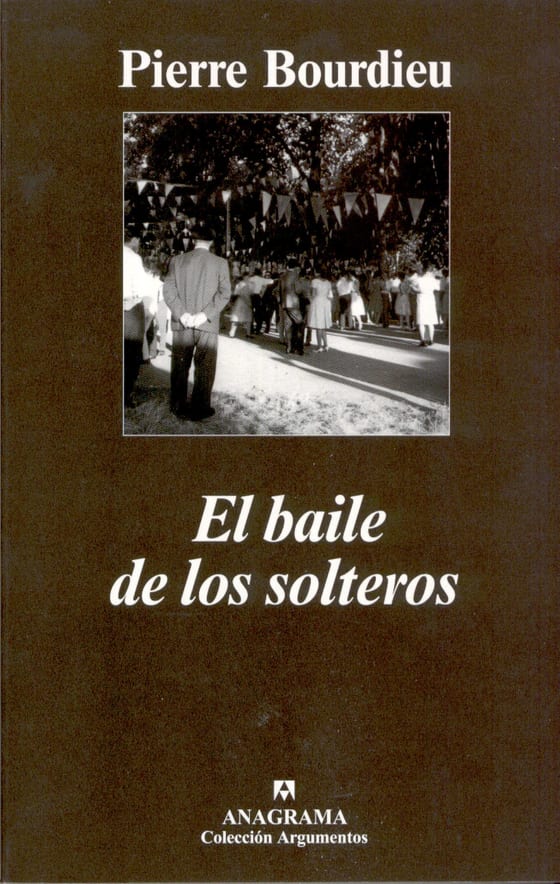 Portada de El baile de los solteros, de Pierre Bourdieu