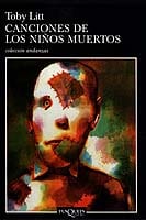 Coberta de Canciones de los niños muertos, de Toby Litt