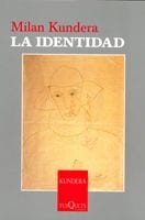 Portada de La identidad, de Milan Kundera