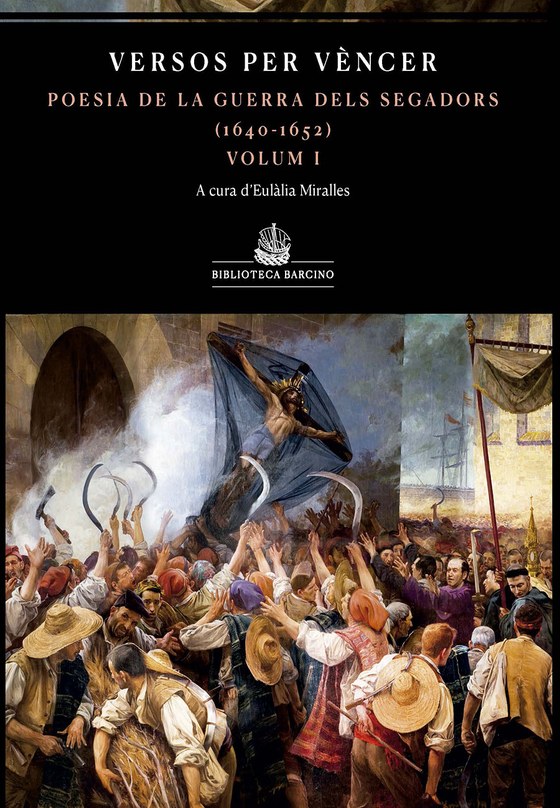 Portada de Versos per vèncer. Poesia de la guerra dels Segadors (1640-1652)., de Diversos autors