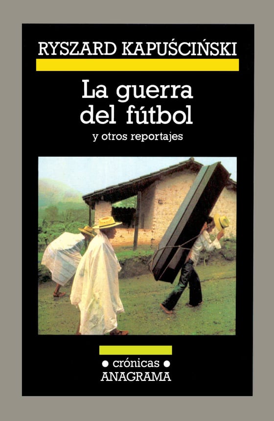 Coberta de La guerra del fútbol, de Ryszard Kapuscinski