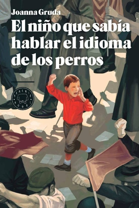 Portada de El niño que sabía hablar el idioma de los perros, de Joanna Gruda