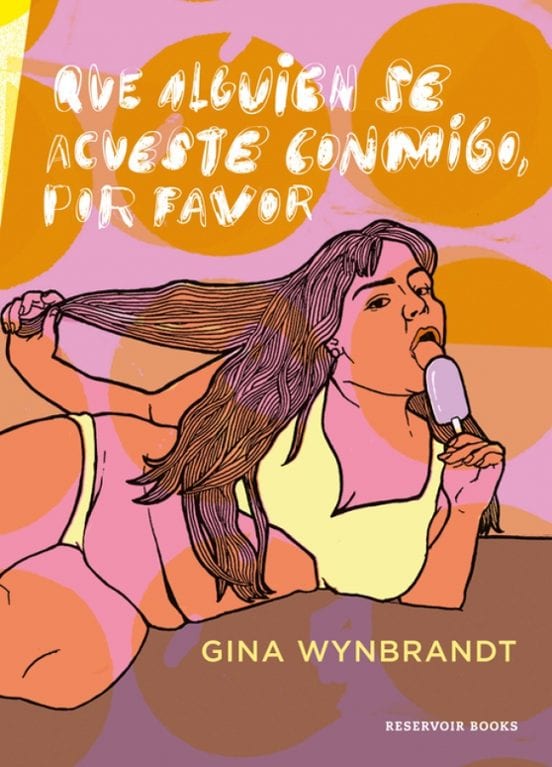 Coberta de Que alguien se acueste conmigo, por favor, de Gina Wynbrandt