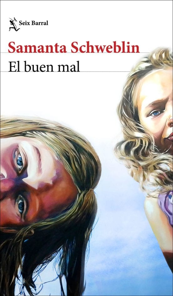 Portada de El buen mal, de Samanta Schweblin