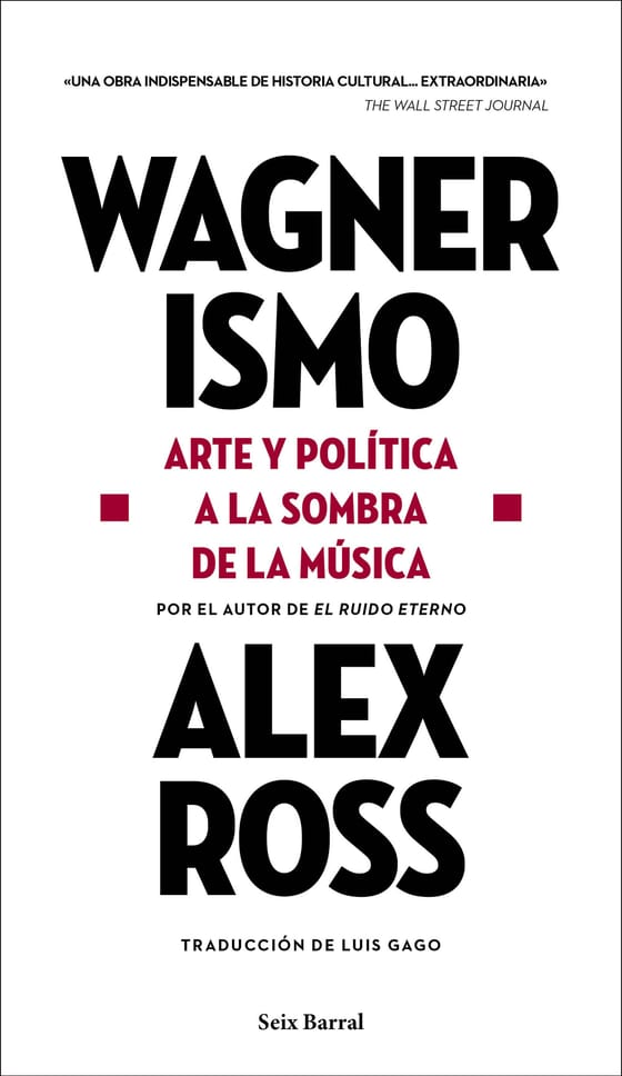 Portada de Wagnerismo, de Alex Ross
