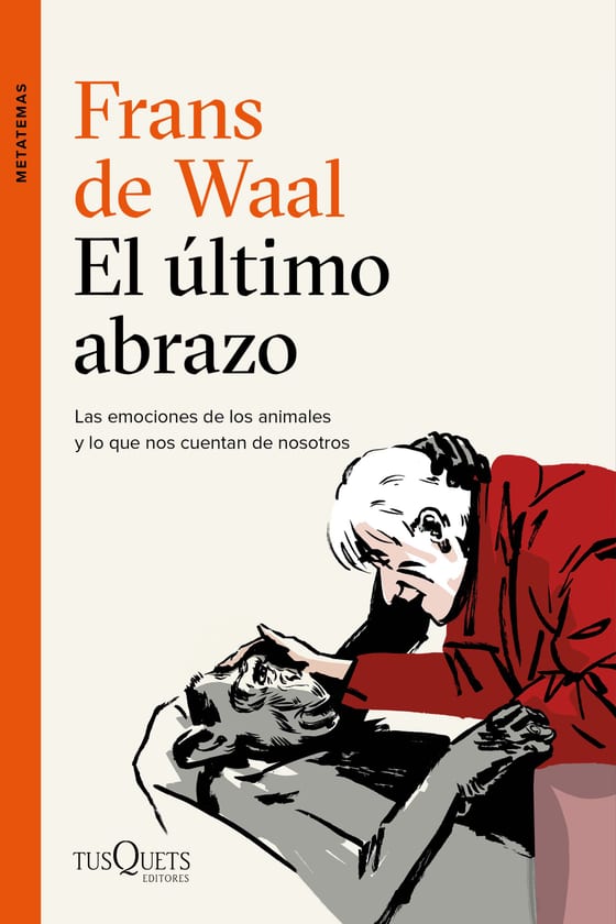 Portada de El último abrazo, de Frans de Waal