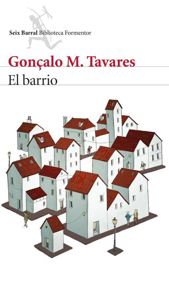 Portada de El barrio, de Gonçalo M. Tavares