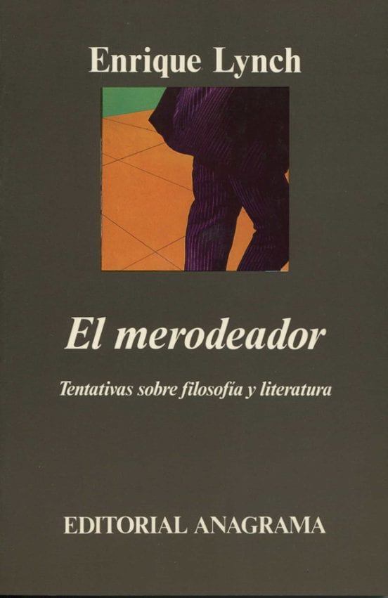 Portada de El merodeador. Tentativas sobre filosofía y literatura, de Enrique Lynch