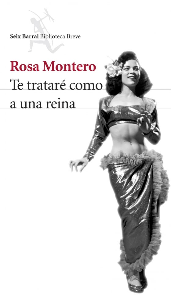 Portada de Te trataré como a una reina, de Rosa Montero