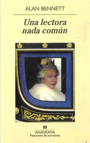 Portada de Una lectora nada común, de Alan Bennett