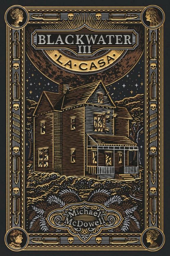 Portada de BLACKWATER III. La casa, de Michael McDowell