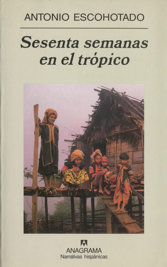 Portada de Sesenta semanas en el trópico, de Antonio Escohotado