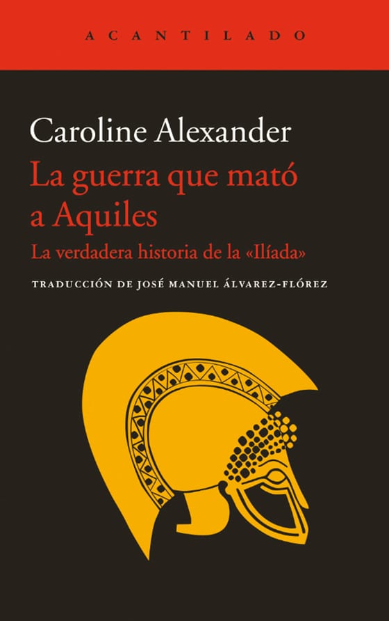 Coberta de La guerra que mató a Aquiles, de Caroline Alexander
