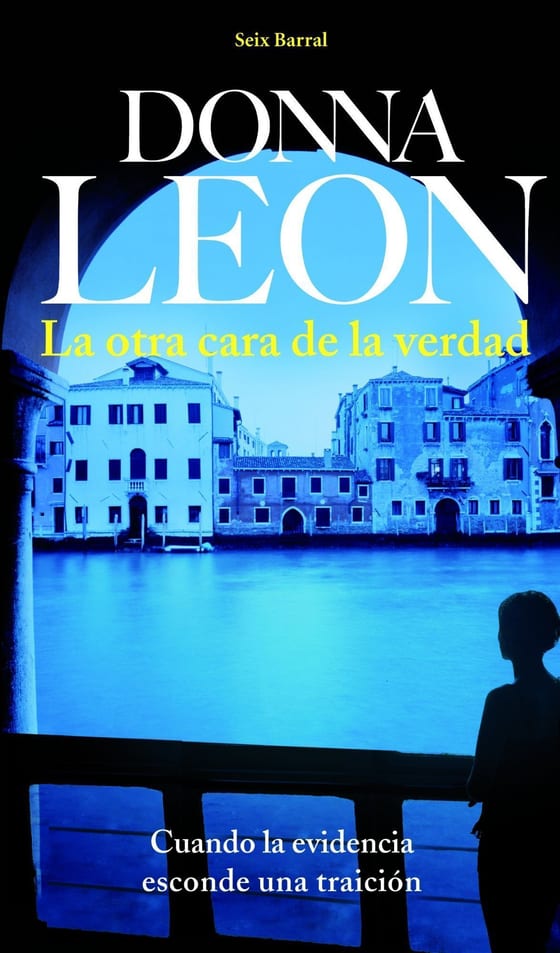 Portada de La otra cara de la verdad, de Donna Leon