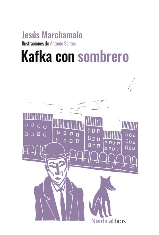 Coberta de Kafka con sombrero, de Jesús Marchamalo