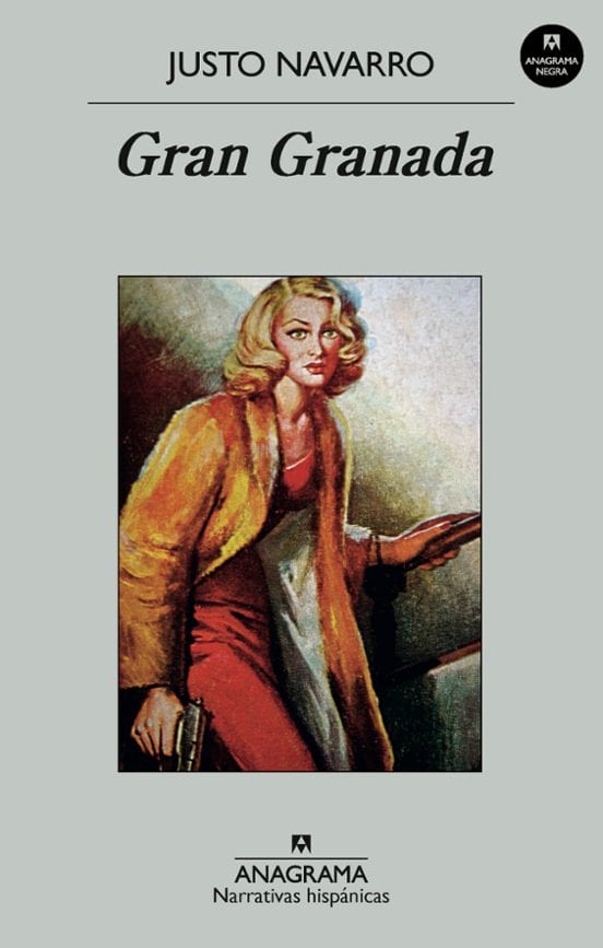 Portada de Gran Granada, de Justo Navarro