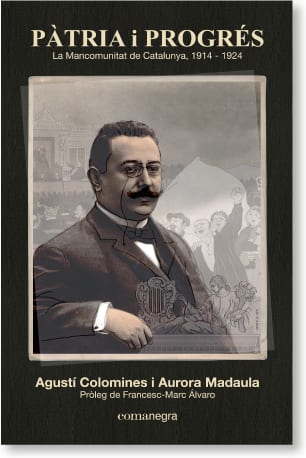 Coberta de Pàtria i progrés: La Mancomunitat de Catalunya, 1914-1924, d'A. Colomines y A. Madaula