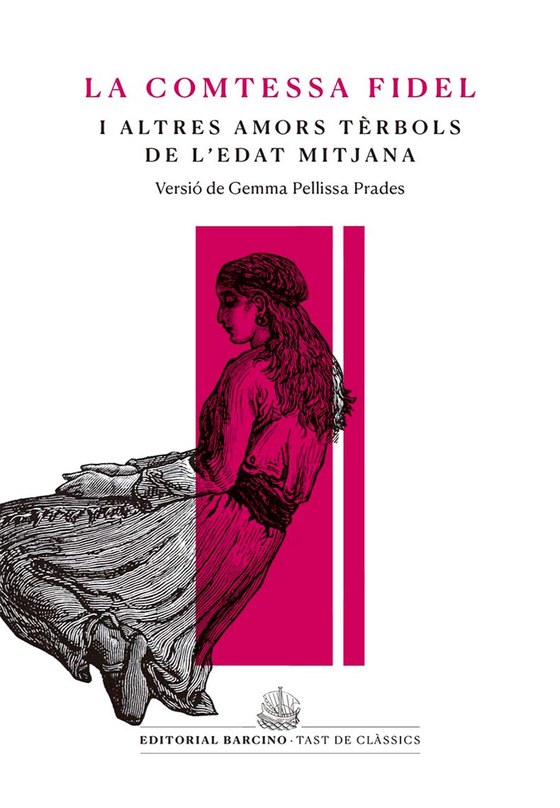 Portada de La comtessa fidel i altres amors tèrbols de l'edat mitjana, de Anònim