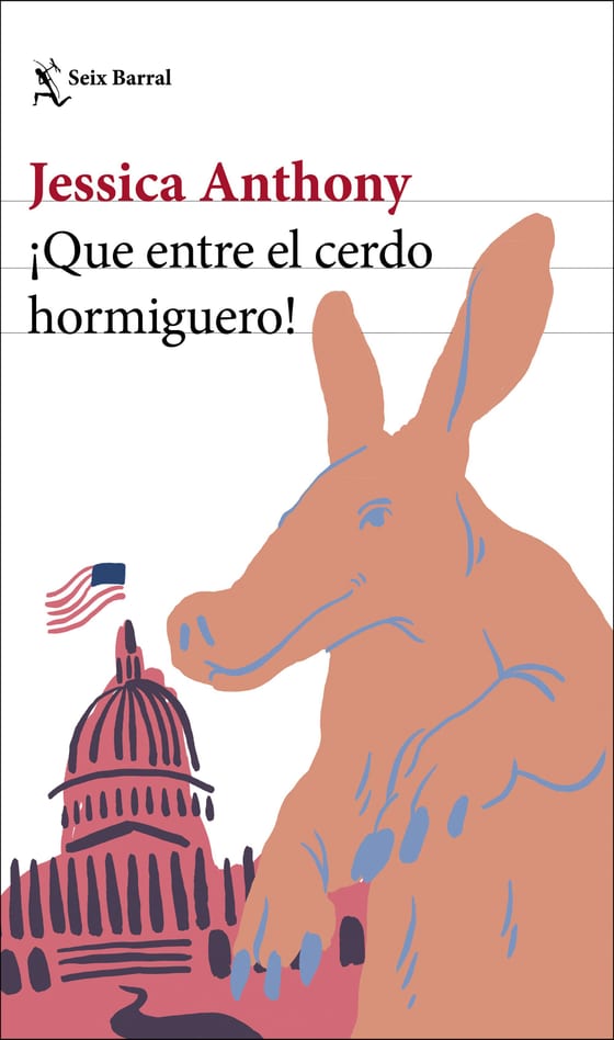 Portada de ¡Que entre el cerdo hormiguero!, de Jessica Anthony
