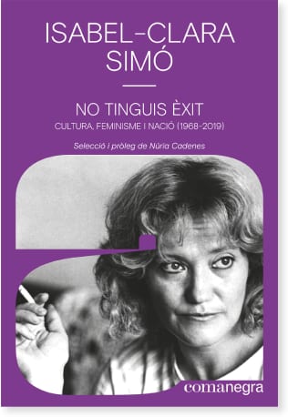 Coberta de No tinguis èxit, d'Isabel-Clara Simó