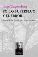 Coberta de Yo, lo superfluo y el error, de Jorge Wagensberg