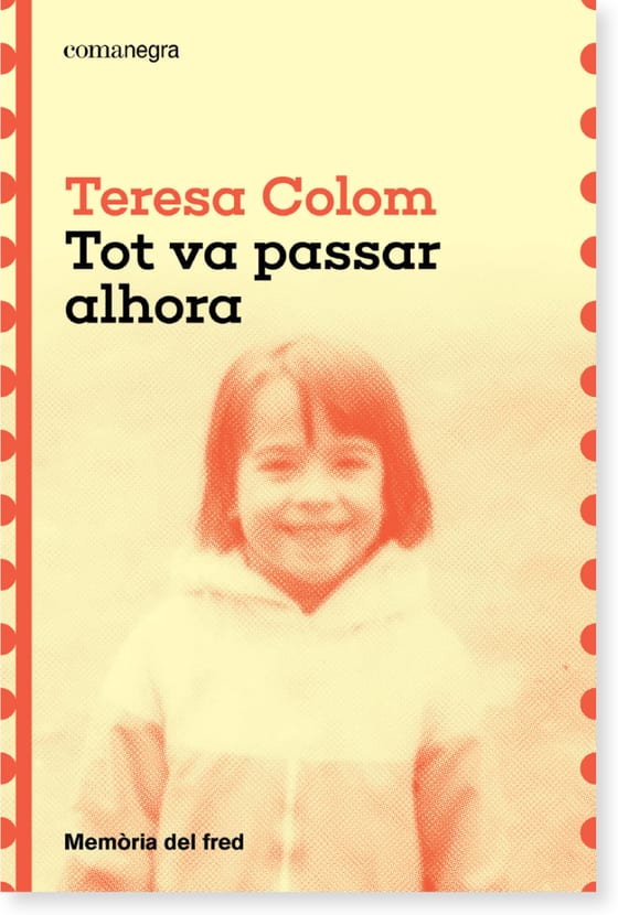 Coberta de Tot va passar alhora, de Teresa Colom