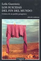 Portada de Los suicidas del fin del mundo, de Leila Guerriero